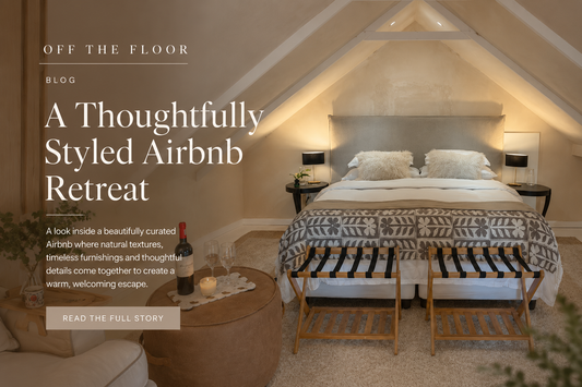 Airbnb Interior Design Inspiration | A Beautifully Styled Retreat by Off The Floor