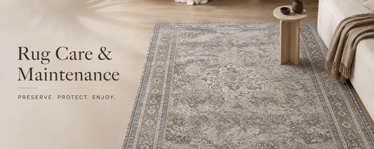 How to maintain and care for your rug